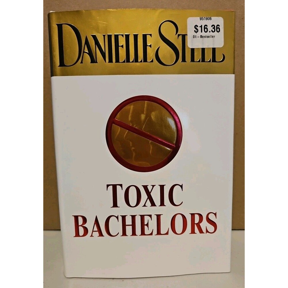 Toxic Bachelors by Danielle Steel (2005, Hardcover)